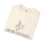 Home Changes Freedom Doesnt - T-Shirt
