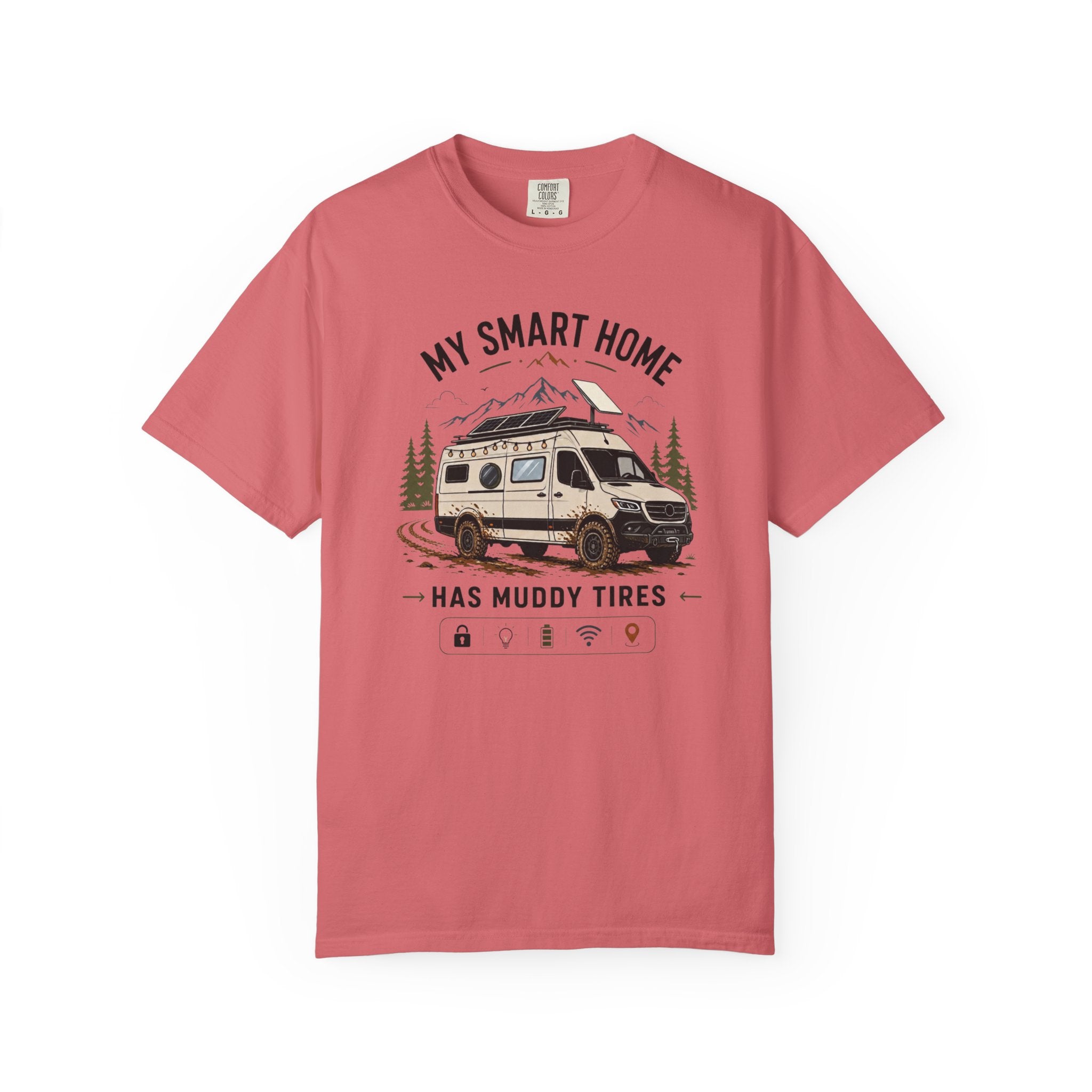 My Smart Home Has Muddy Tires - T-Shirt
