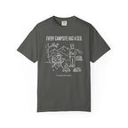 Every Campsite Has A Ceo Its Rarely The Human - T-Shirt