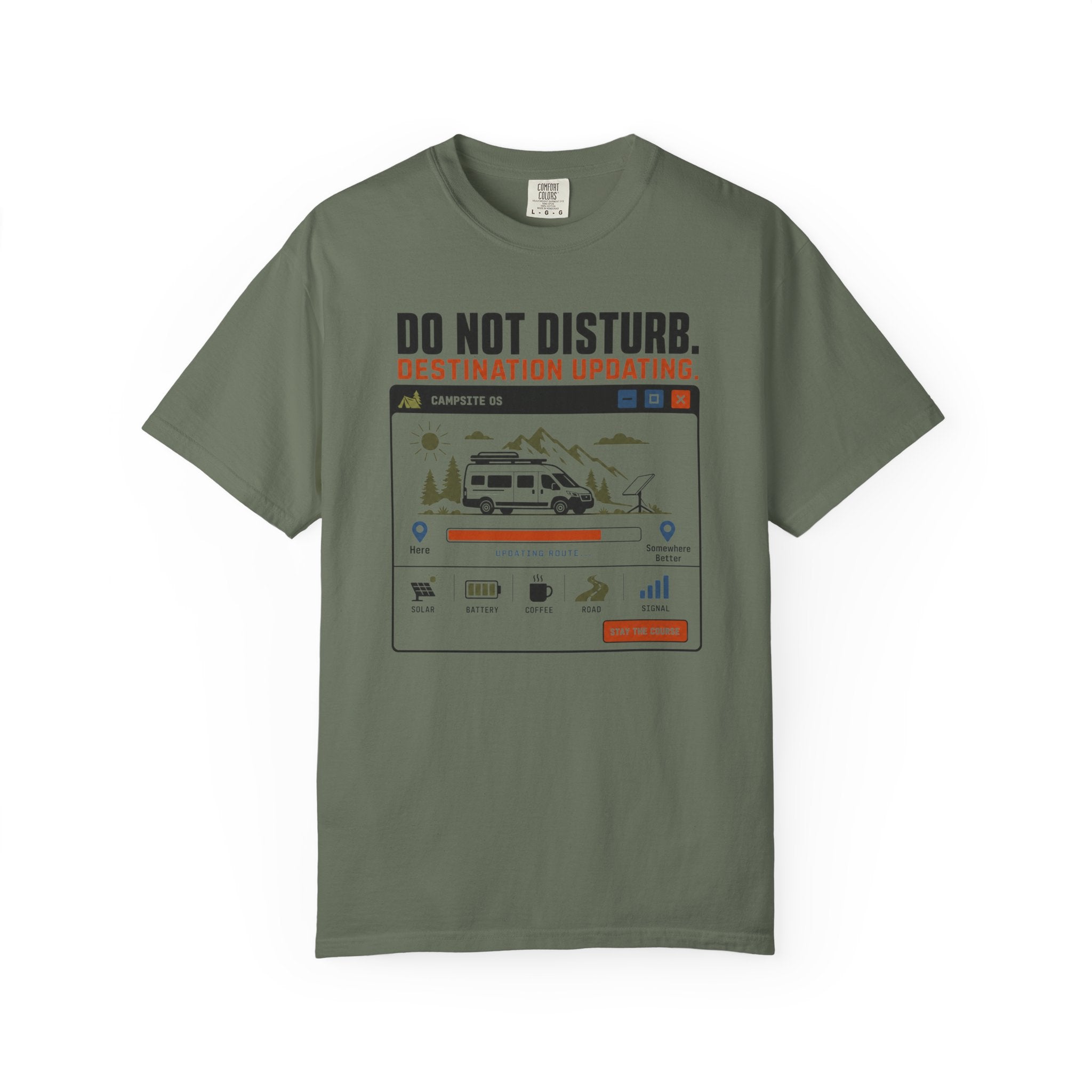Do Not Disturb Destination Updating - T-Shirt