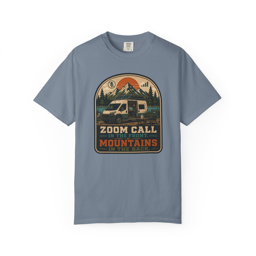 Zoom Call In The Front Mountains In The Back - T-Shirt