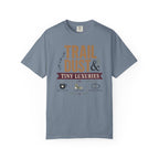 Trail Dust And Tiny Luxuries - T-Shirt