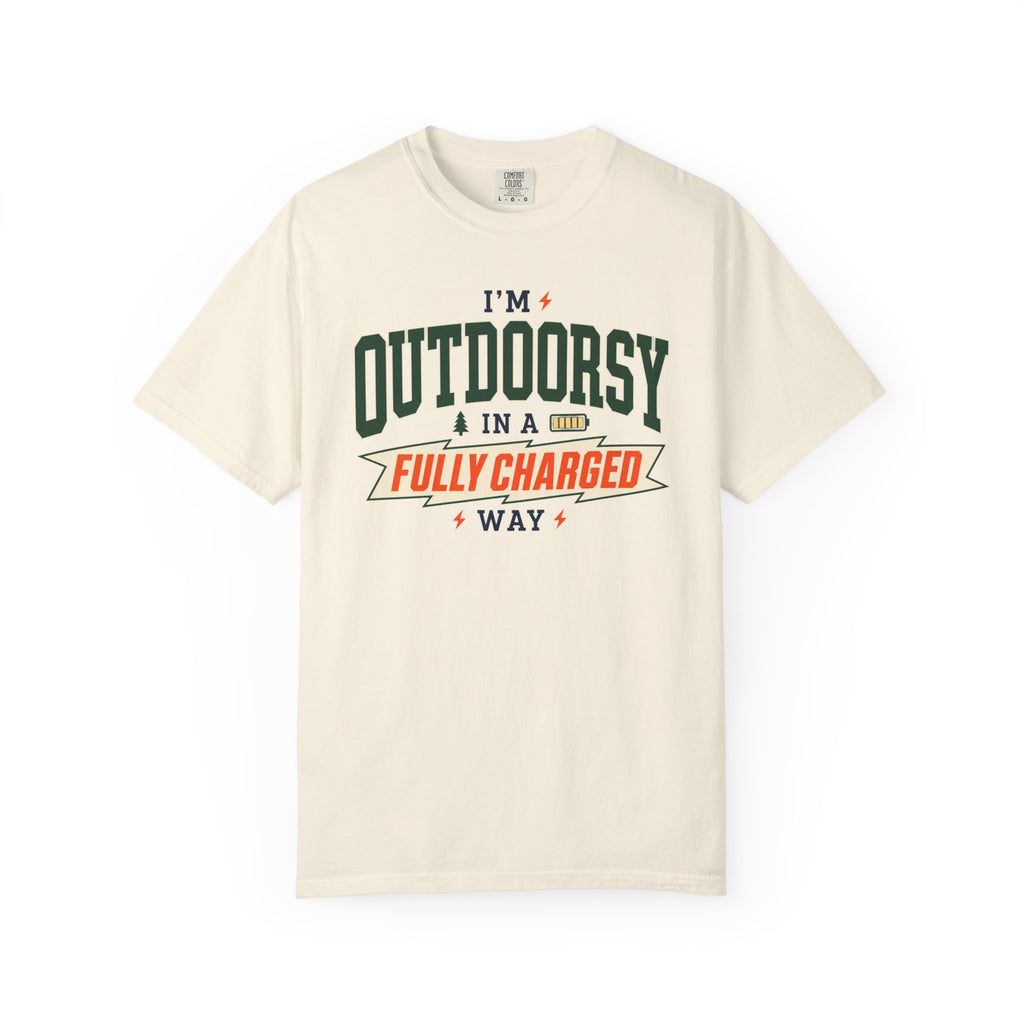 I'm Outdoorsy In A Fully Charged Way - T-Shirt