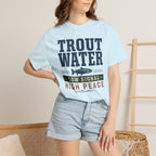 Trout Water Low Signal High Peace - T-Shirt