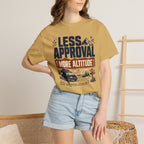 Less Approval More Altitude - T-Shirt