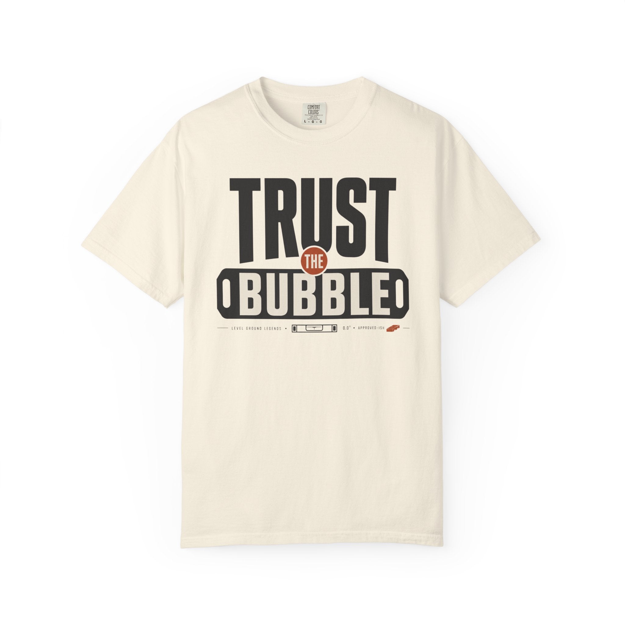 Trust The Bubble - T-Shirt