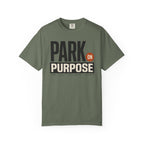 Park On Purpose - T-Shirt