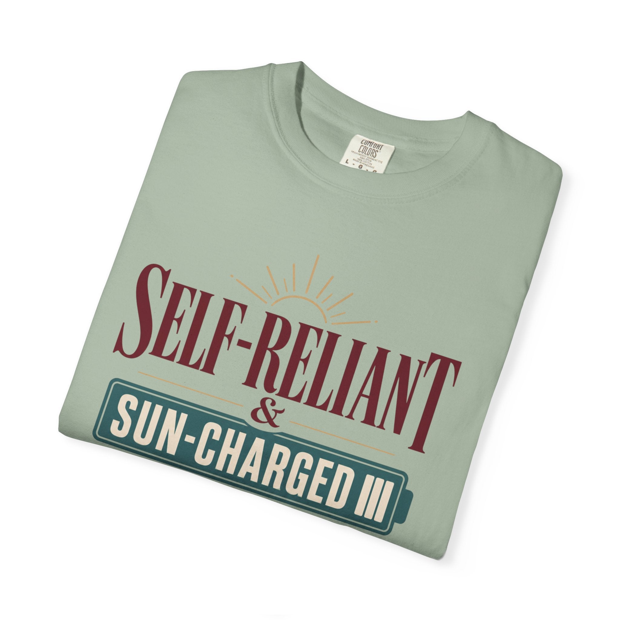 Self Reliant And Sun Charged - T-Shirt