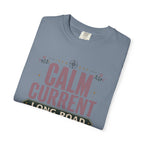 Calm Current Long Road - T-Shirt