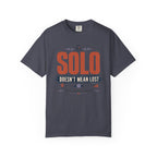 Solo Doesnt Mean Lost - T-Shirt