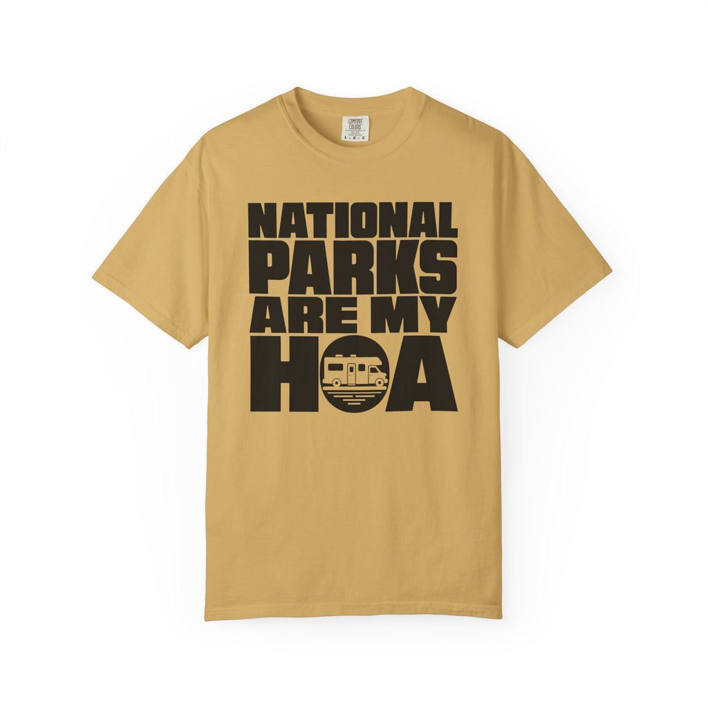 National Parks Are My HOA - T-Shirt