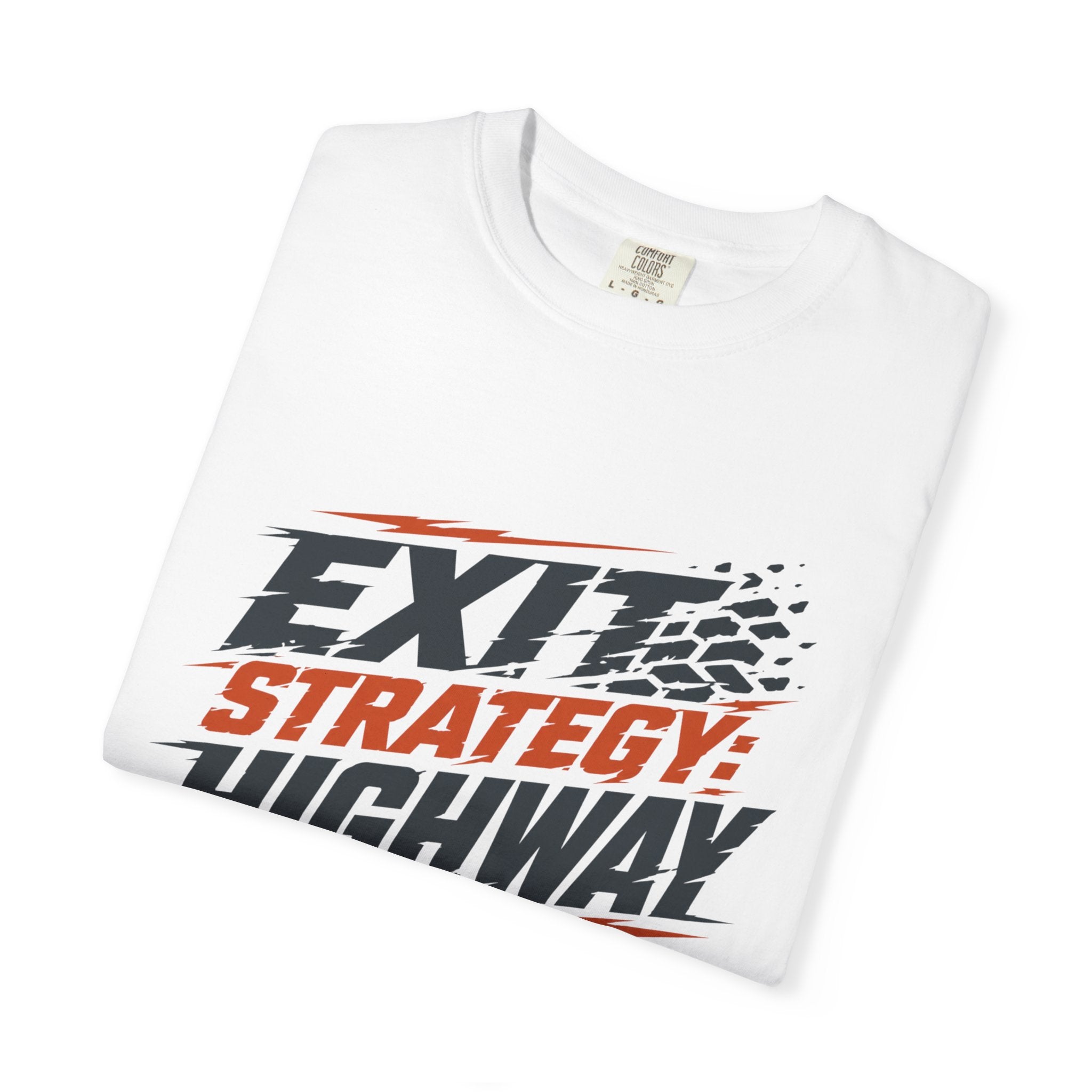 Exit Strategy Highway - T-Shirt