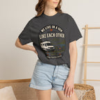 We Live In A Van And Still Like Each Other - T-Shirt