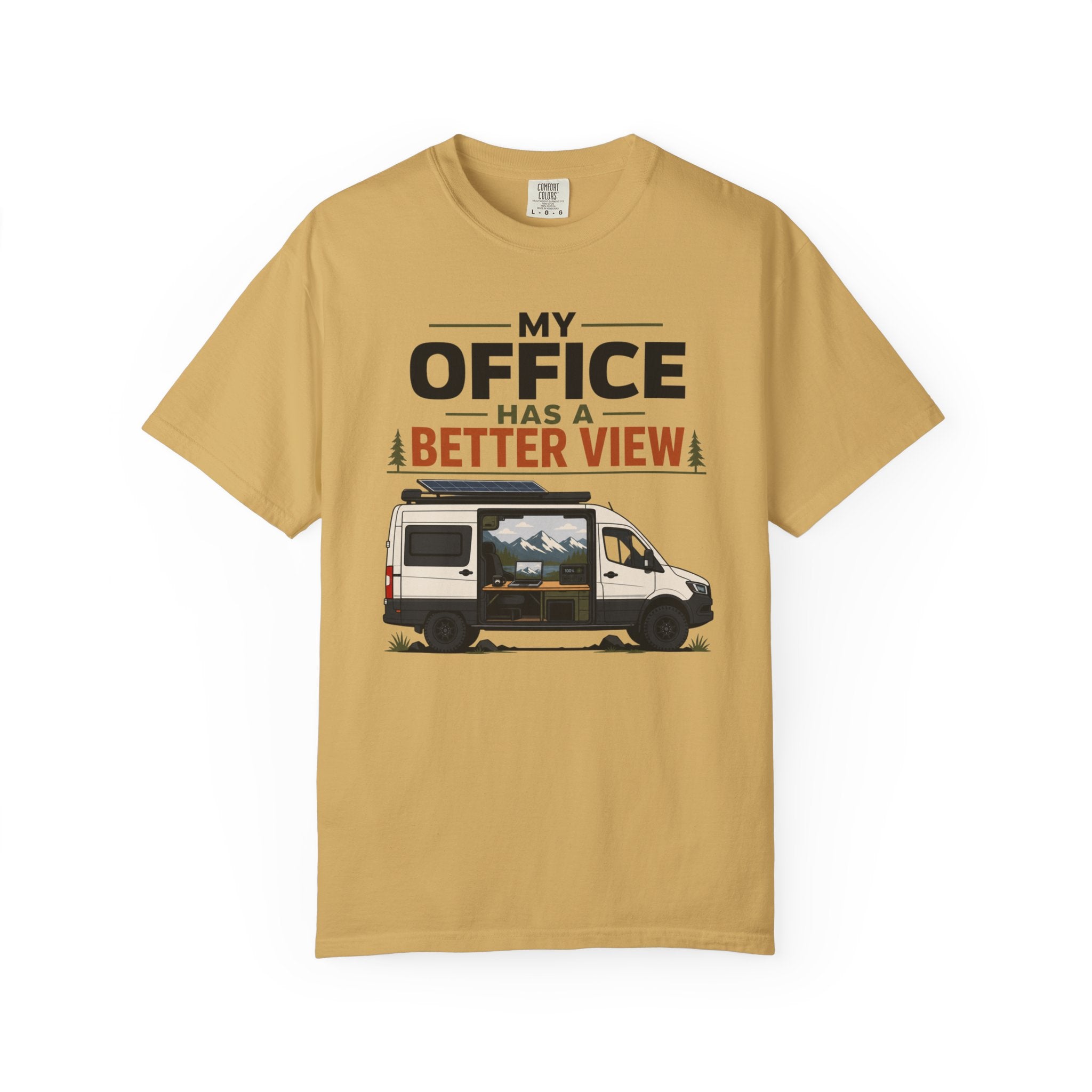 My Office Has A Better View - T-Shirt
