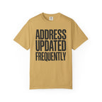 Address Updated Frequently - T-Shirt