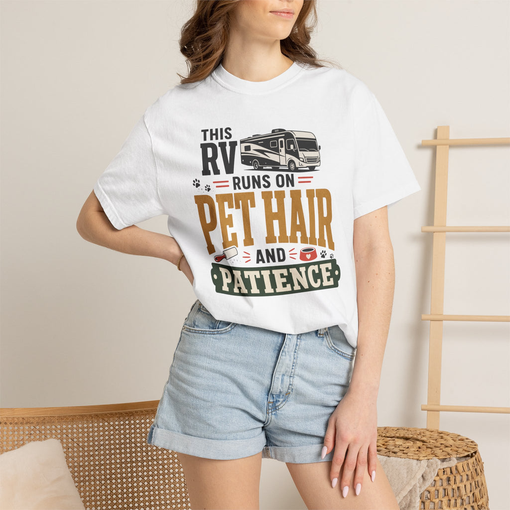 This Rv Runs On Pet Hair And Patience - T-Shirt