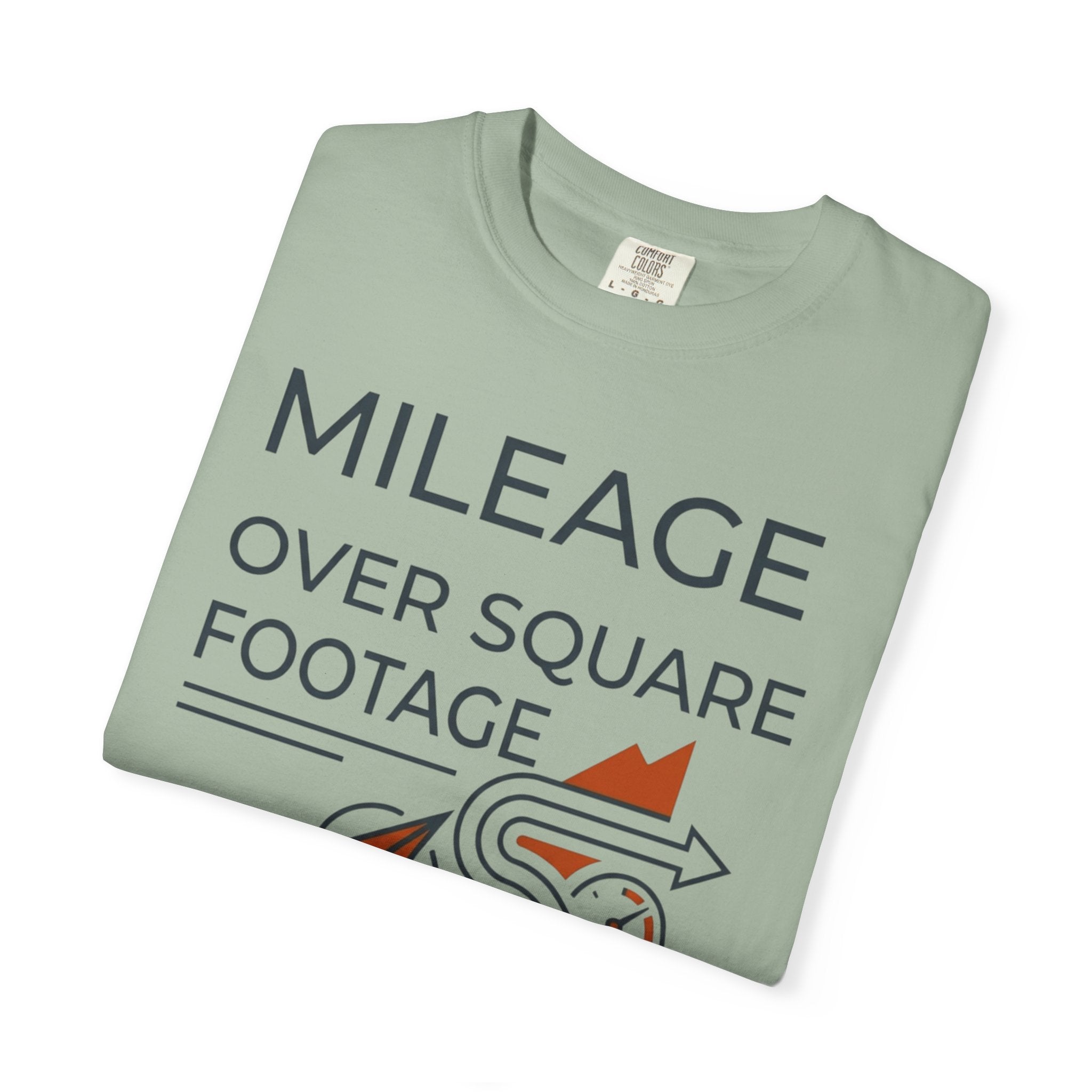 Mileage Over Square Footage - T-Shirt