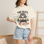 Two Seats One Tiny Home - T-Shirt