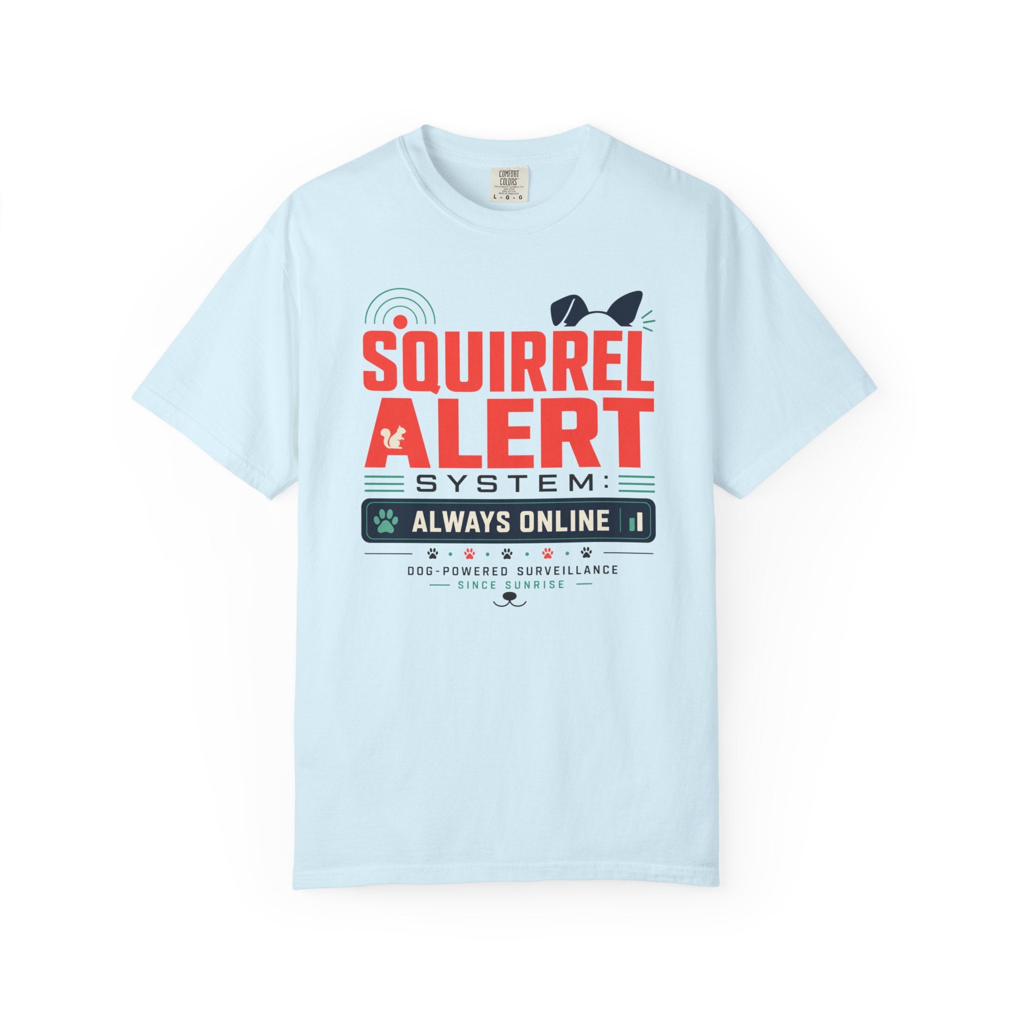 Squirrel Alert System Always Online - T-Shirt