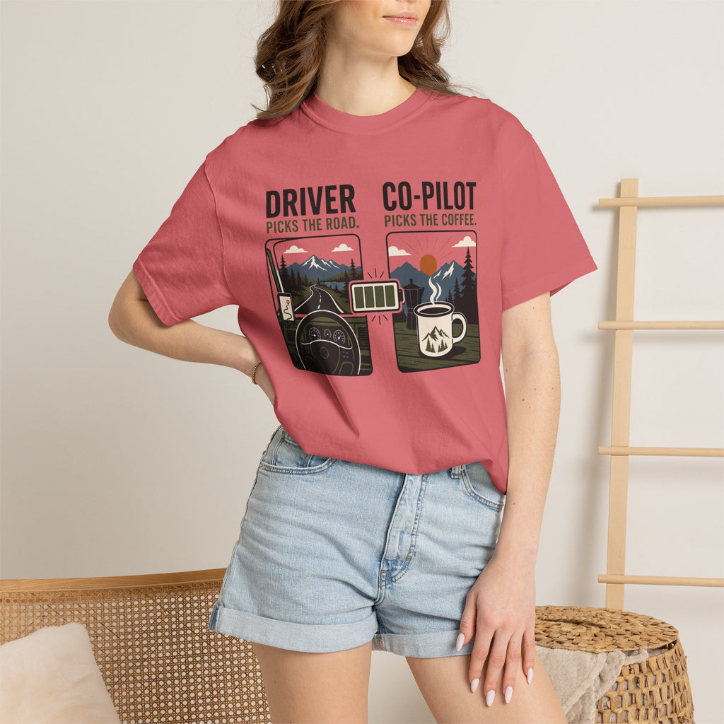 Driver Picks The Road Co Pilot Picks The Coffee - T-Shirt