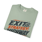 Exit Strategy Highway - T-Shirt