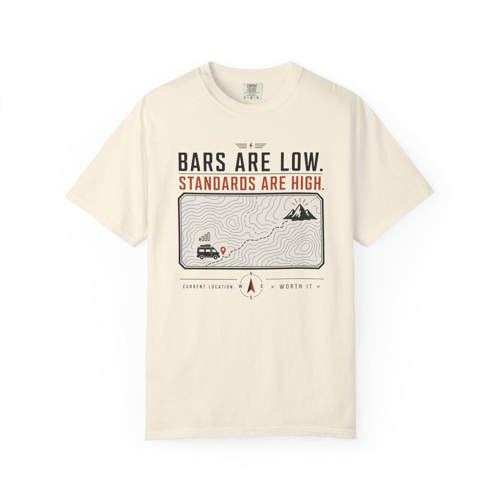 Bars Are Low Standards Are High - T-Shirt