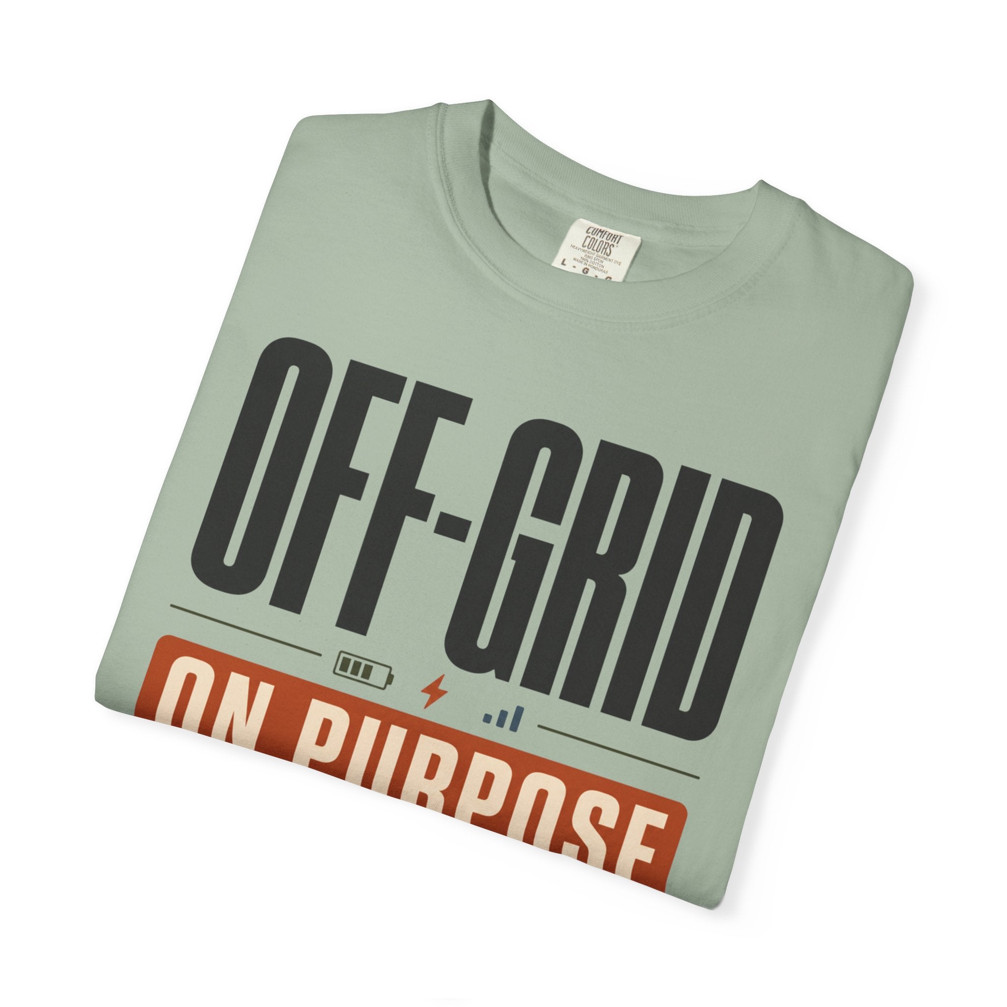 Off Grid On Purpose - T-Shirt