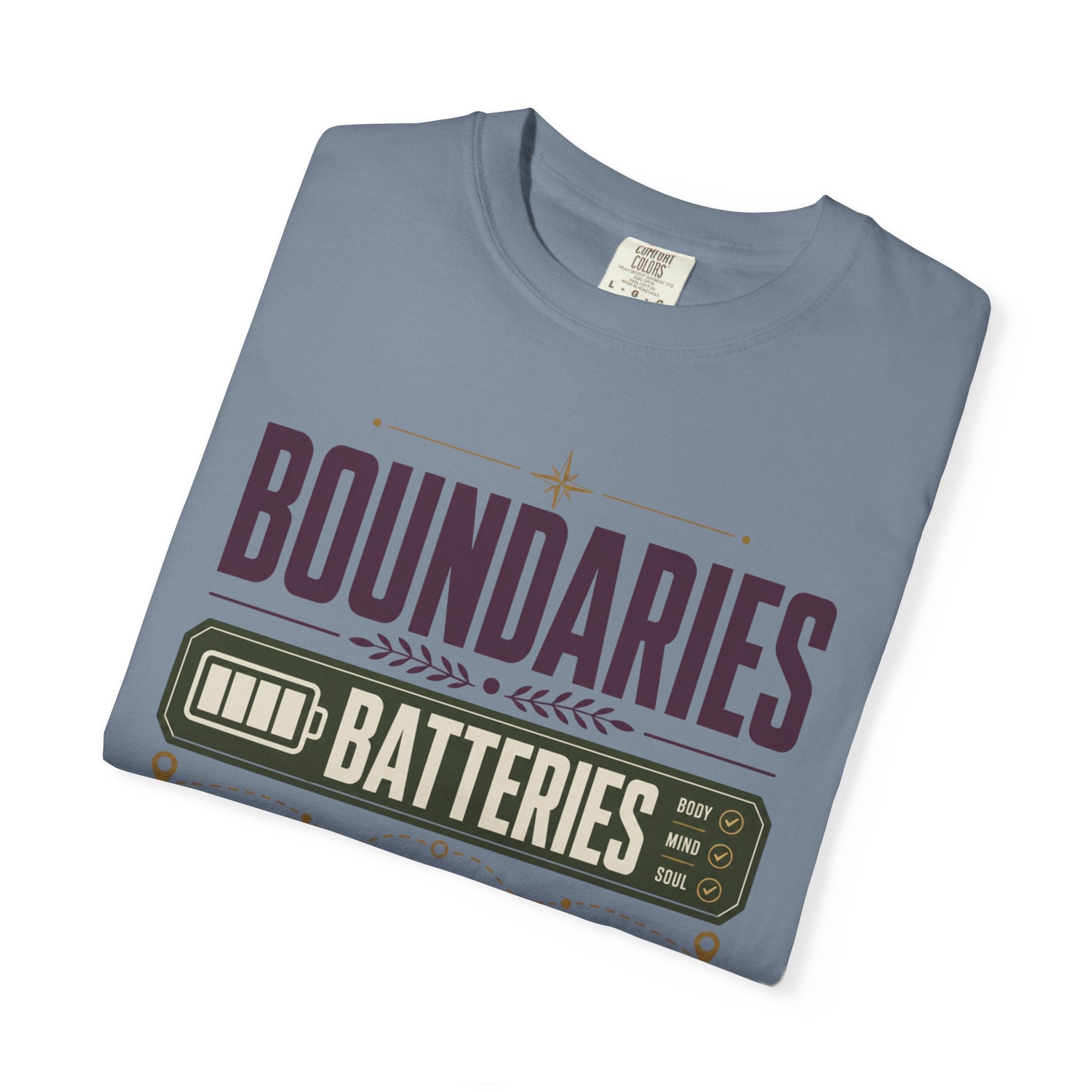Boundaries Batteries Backup Plans - T-Shirt