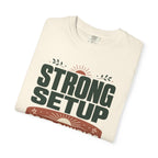 Strong Setup Soft Sunrise - T-Shirt