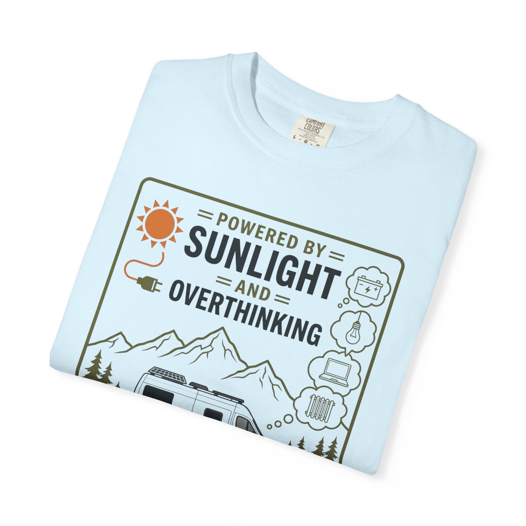 Powered By Sunlight And Overthinking - T-Shirt
