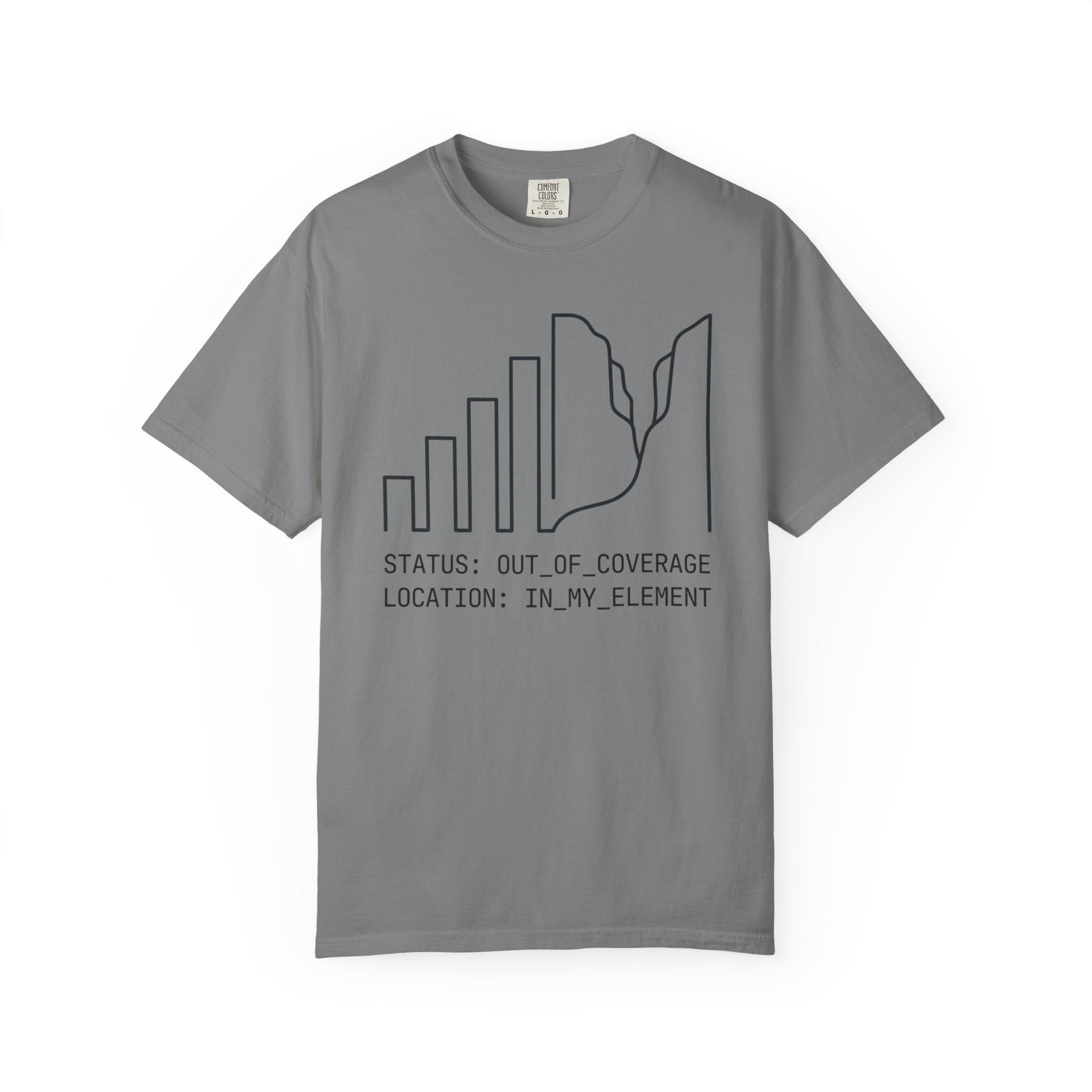 Status Out Of Coverage In My Element - T-Shirt