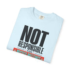Not Responsible For Missed Meetings - T-Shirt