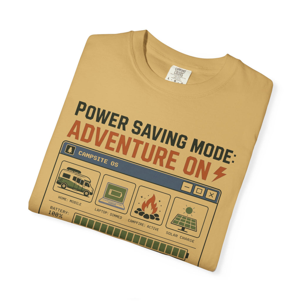 Power Saving Mode Adventure On - T-Shirt