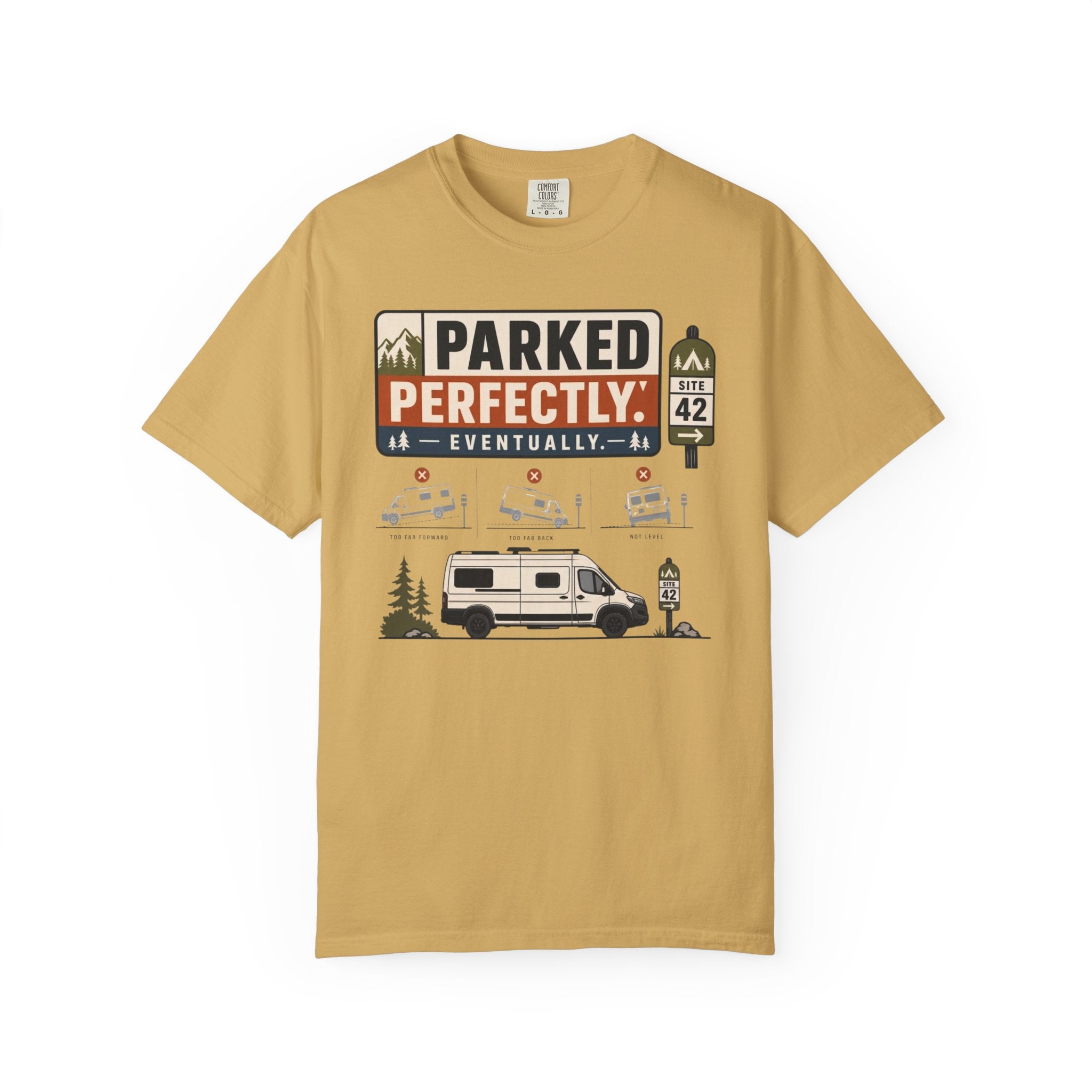 Parked Perfectly Eventually - T-Shirt