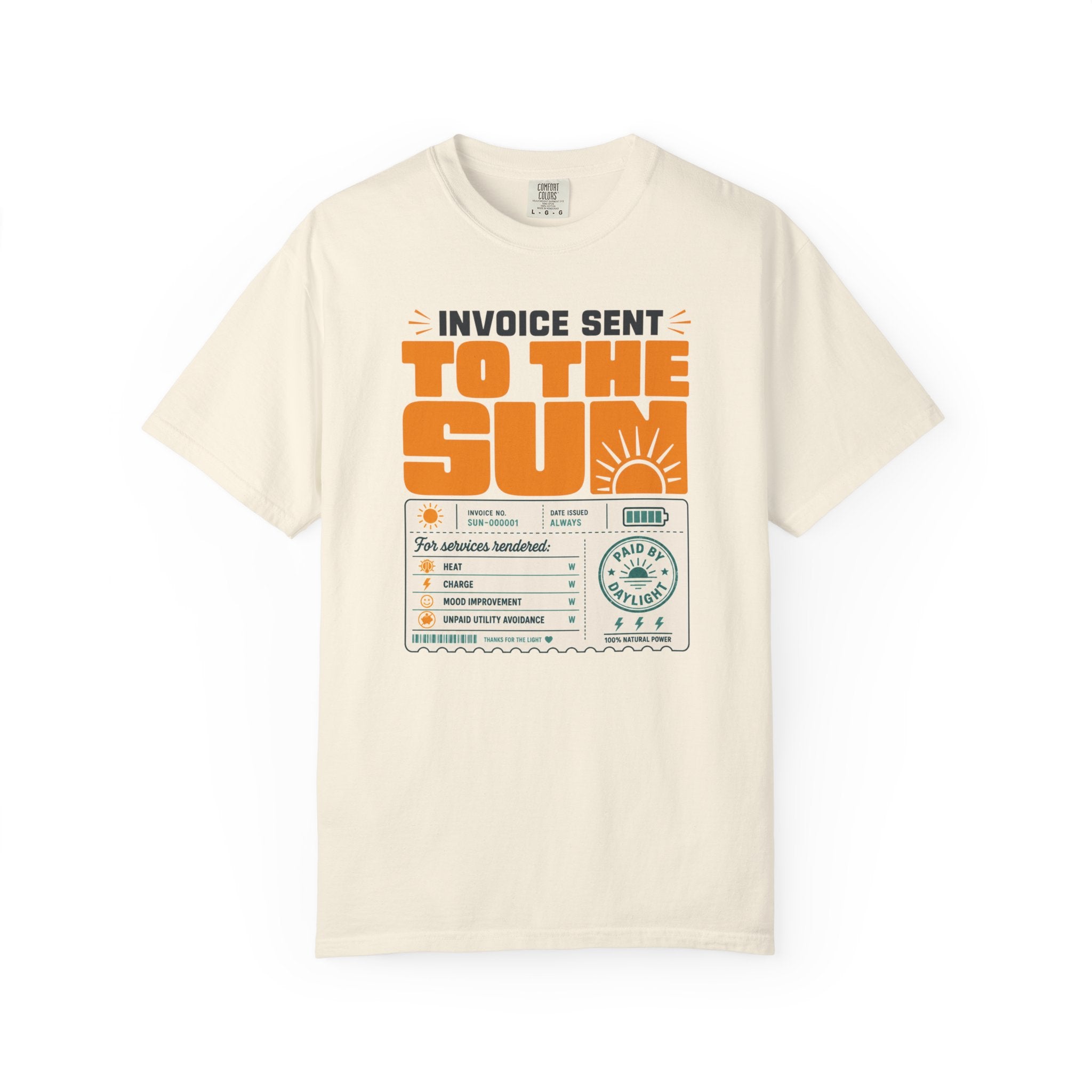 Invoice Sent To The Sun - T-Shirt