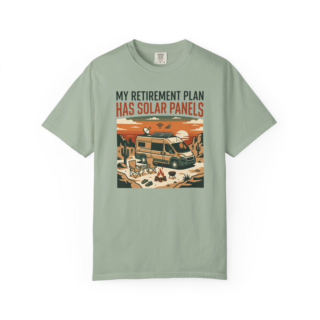 My Retirement Plan Has Solar Panels - T-Shirt
