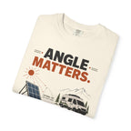 Angle Matters - T-Shirt