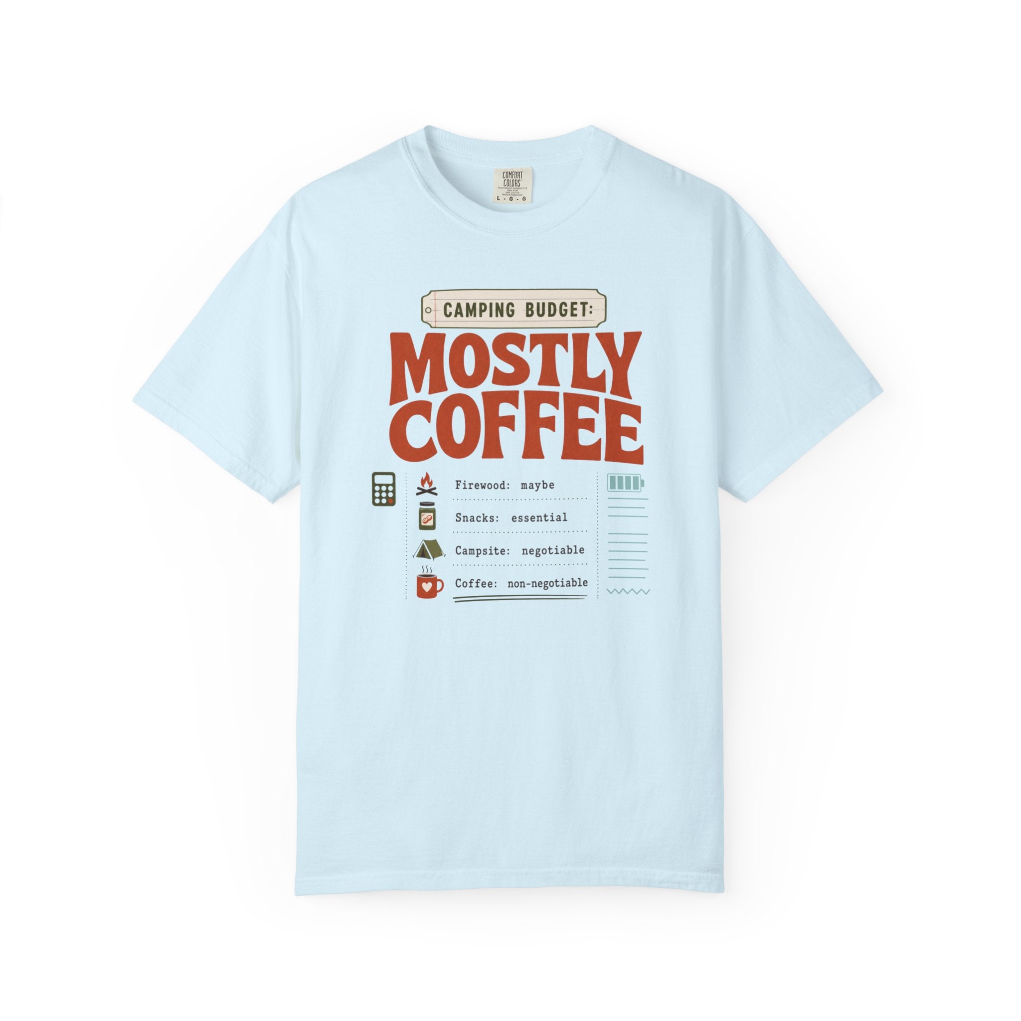 Camping Budget Mostly Coffee - T-Shirt