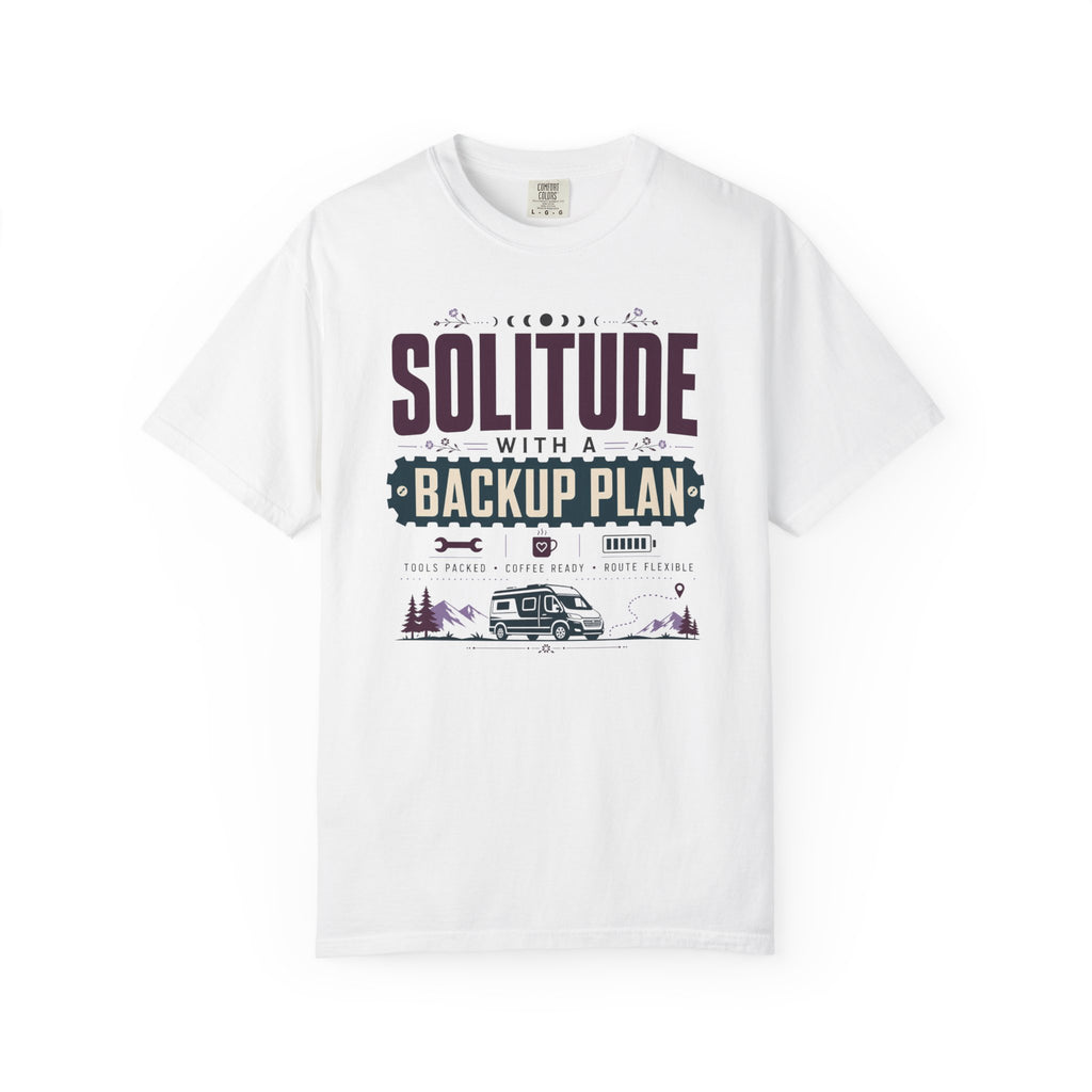Solitude With A Backup Plan - T-Shirt