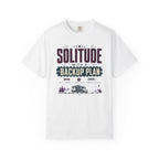 Solitude With A Backup Plan - T-Shirt