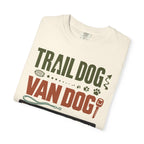 Trail Dog Van Dog Best Dog - T-Shirt