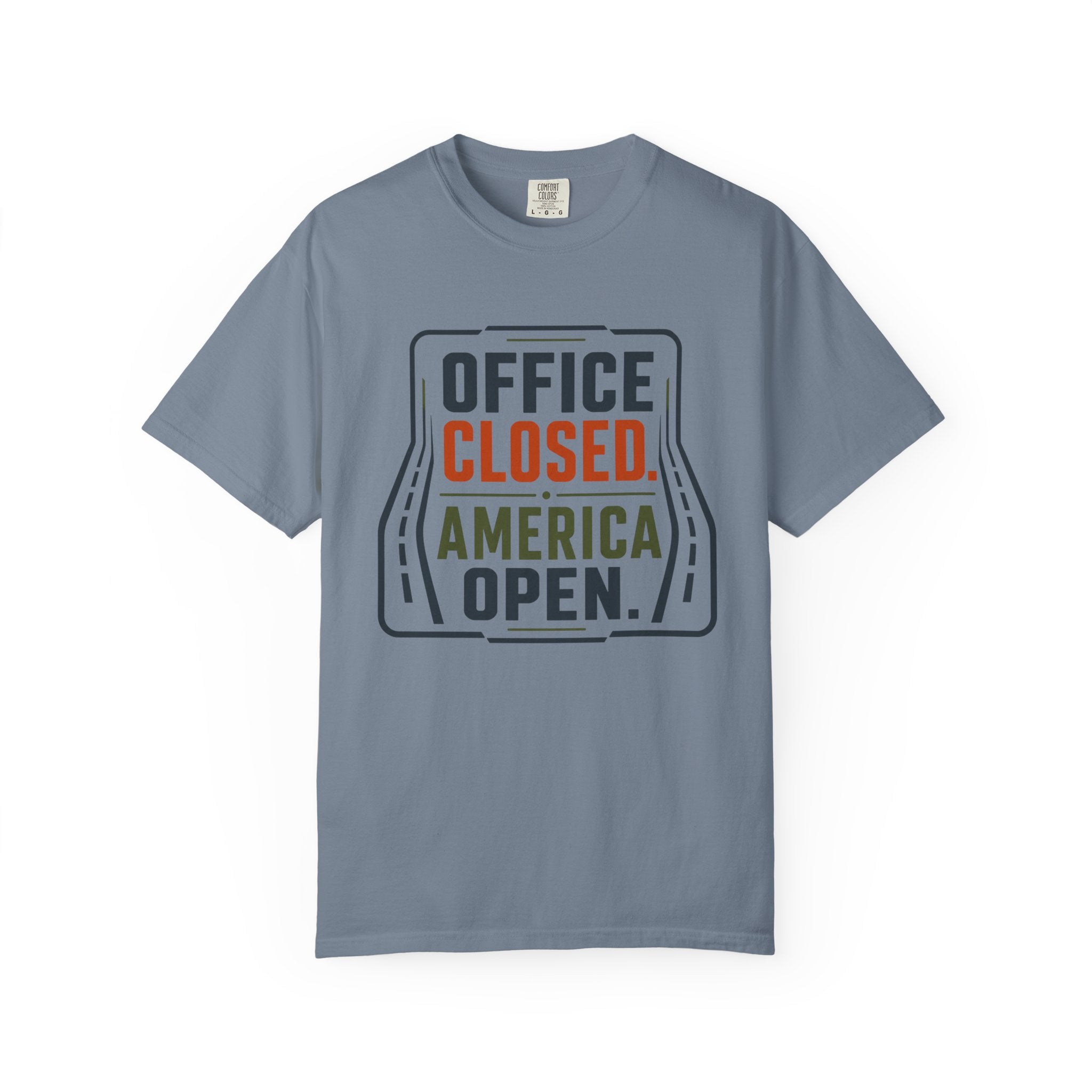 Office Closed America Open - T-Shirt