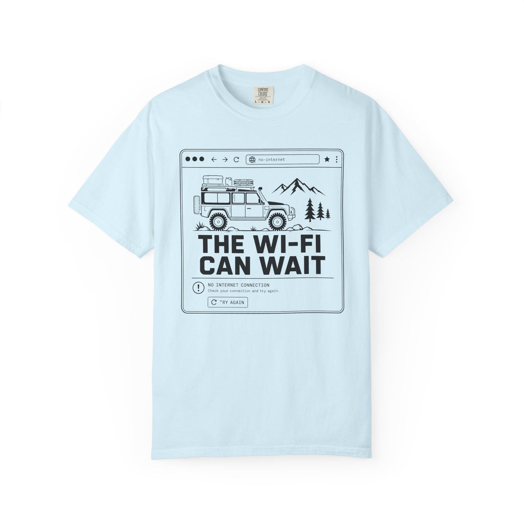 The Wifi Can Wait - T-Shirt