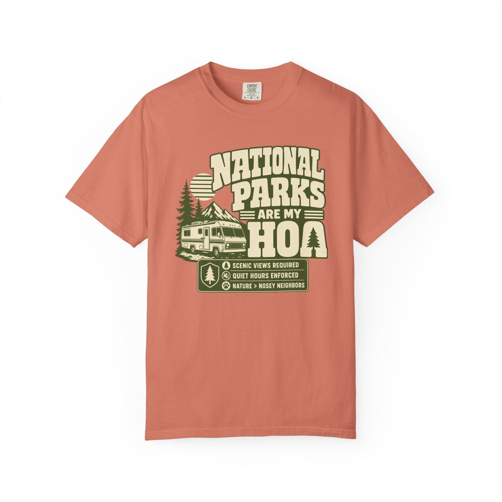 National Parks Are My HOA - T-Shirt