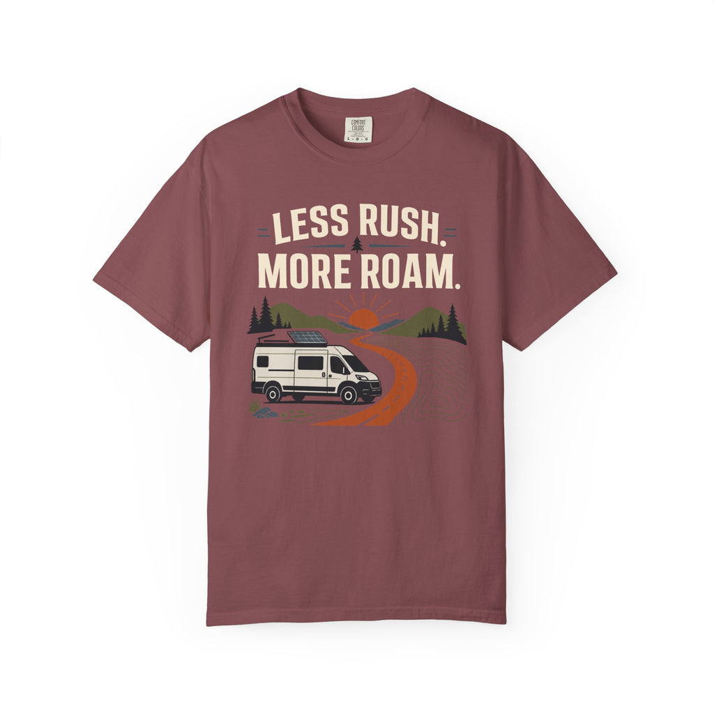 Less Rush More Roam - T-Shirt