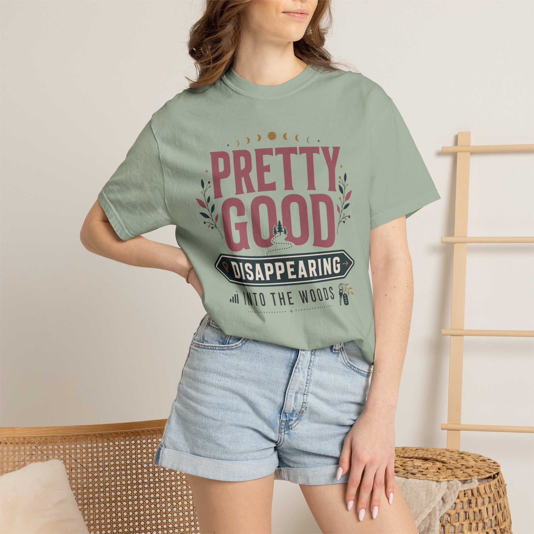 Pretty Good At Disappearing Into The Woods - T-Shirt