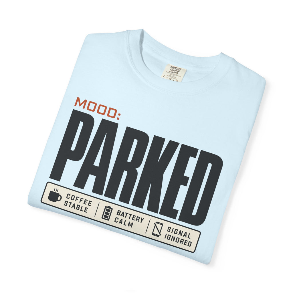 Mood Parked - T-Shirt