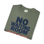 No Waiting Room For Wild Plans - T-Shirt