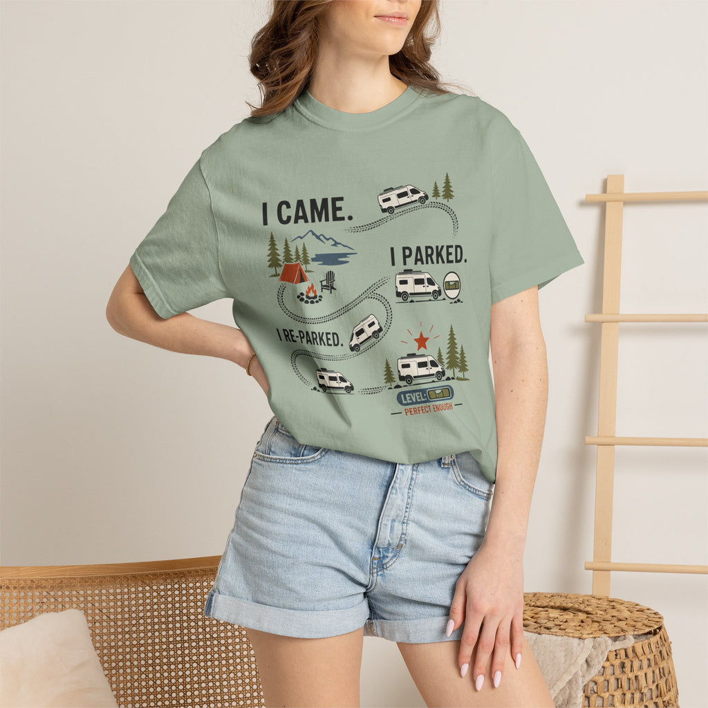 I Came I Parked I Re Parked - T-Shirt