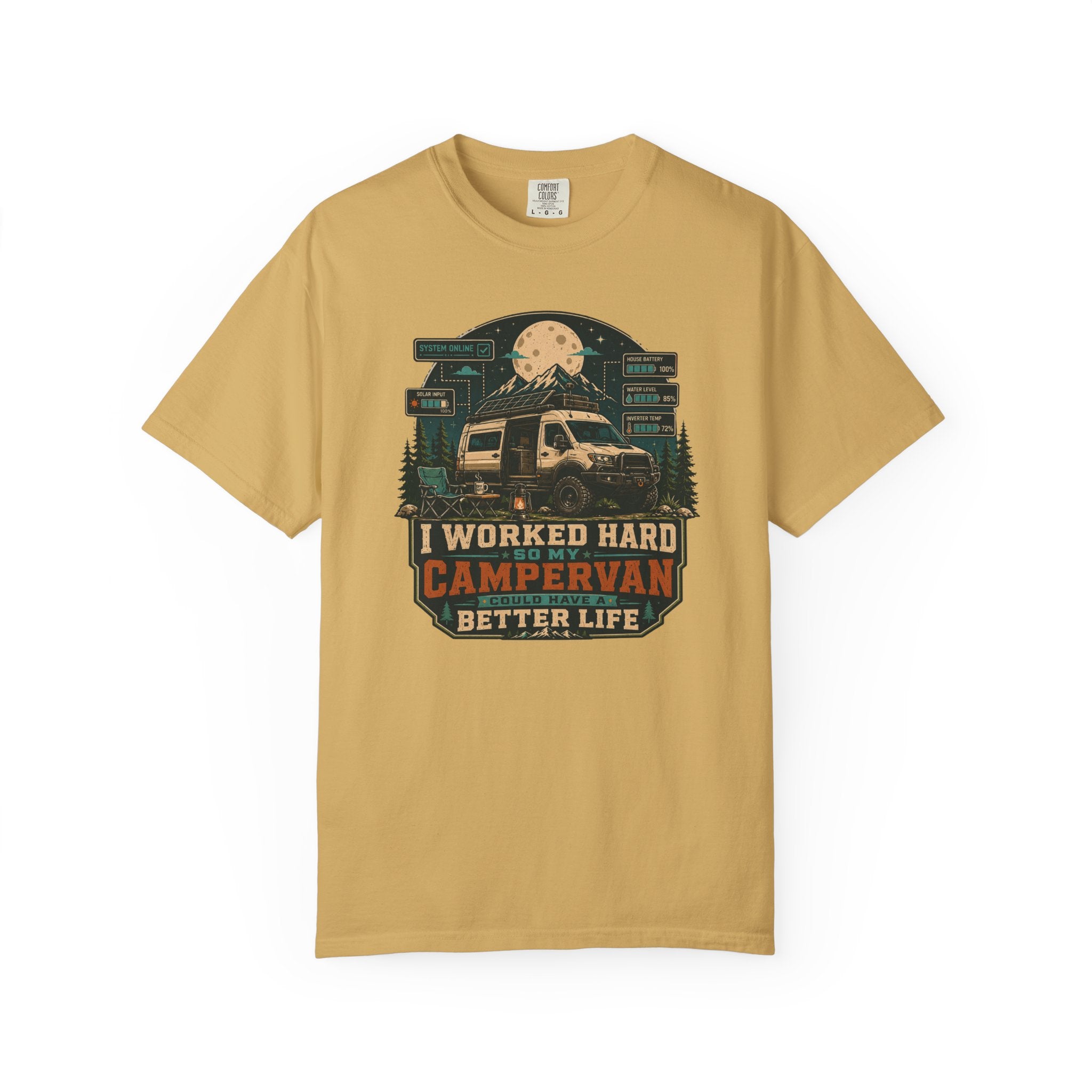 I work hard so my campervan can have a better life - T-Shirt